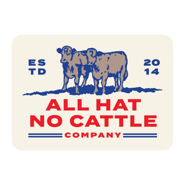 Sendero All Hat No Cattle Sticker White